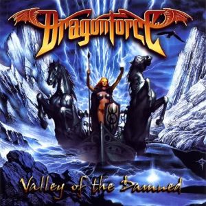 Dragonforce : Valley of the Damned frontcover